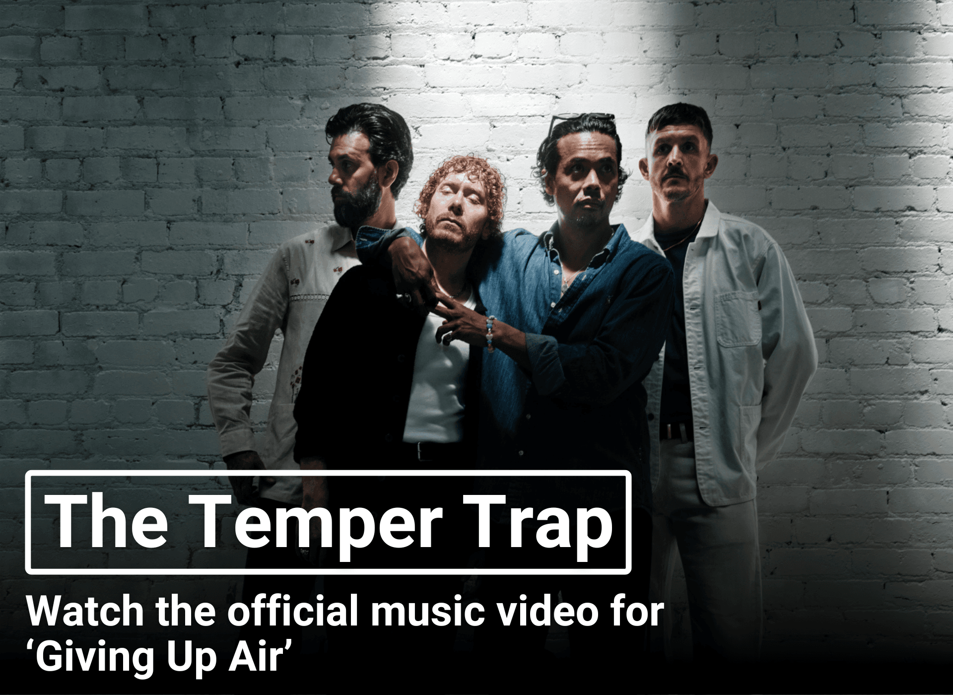 The Temper Trap | Watch the official music video for  ‘Giving Up Air’